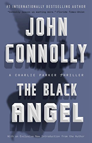 Black Angel A Charlie Parker Thriller  2015 9781501115837 Front Cover
