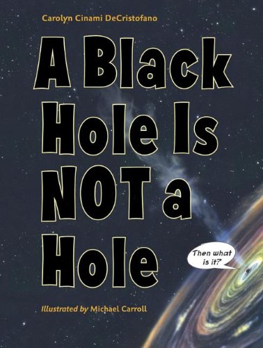 Black Hole Is Not a Hole   2011 9781570917837 Front Cover
