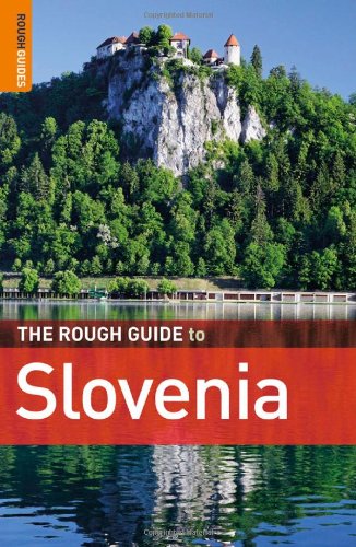 Rough Guide to Slovenia  3rd 2010 9781848364837 Front Cover