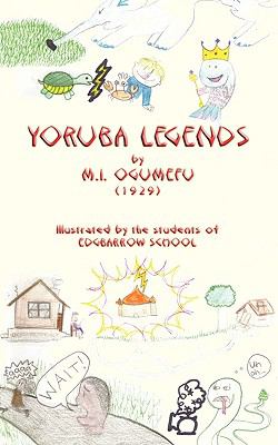 Yoruba Legends   2010 9781907256837 Front Cover