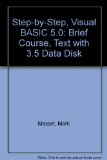 Step-by-Step, Visual Basic 5.0 Brief Course, Text with 3.5 Data Disk  1999 9780028030838 Front Cover