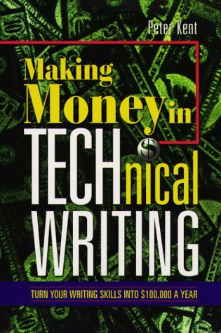 Making Money in Technical Writing   1998 9780028618838 Front Cover