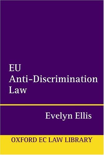 EU Anti-Discrimination Law  3rd 2005 9780199266838 Front Cover