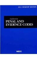 California Penal Code 2011: With Selected Provisions from Other Codes and Rules of Court: Desktop edition 2011  2010 9780314997838 Front Cover