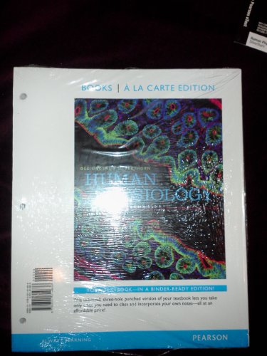 Human Physiology An Integrated Approach, Books a la Carte Edition 6th 2013 9780321814838 Front Cover