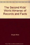 Second Kids' World Almanac of Records and Facts  1987 9780345348838 Front Cover