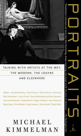 Portraits Talking with Artists at the Met, the Modern, the Louvre and Elsewhere  1999 9780375754838 Front Cover