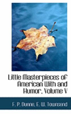 Little Masterpieces of American With and Humor:   2008 9780554861838 Front Cover