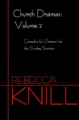 Church Dramas Comedies and Dramas for the Sunday Service  2001 9780595208838 Front Cover
