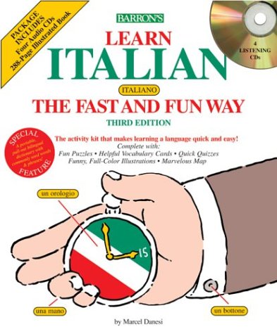 Learn Italian the Fast and Fun Way  3rd 2004 9780764176838 Front Cover