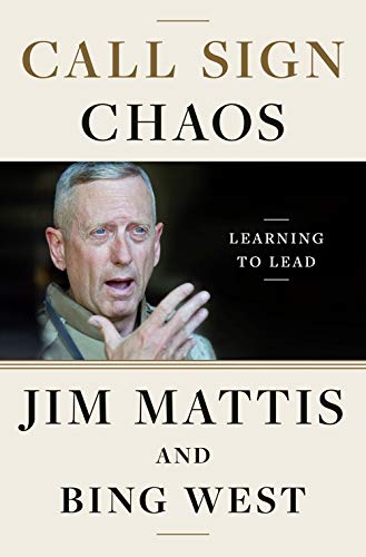 Call Sign Chaos Learning to Lead  2019 9780812996838 Front Cover