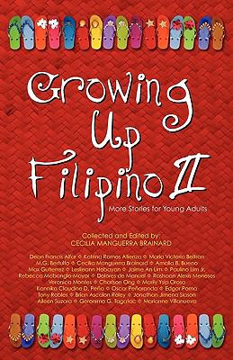 Growing up Filipino II: More Stories for Young Adults   2010 9780971945838 Front Cover