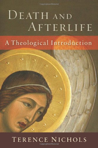 Death and Afterlife A Theological Introduction  2010 9781587431838 Front Cover