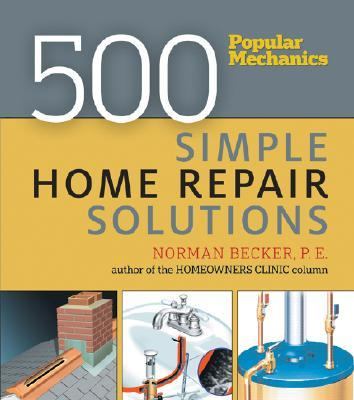 500 Simple Home Repair Solutions  N/A 9781588166838 Front Cover