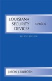 Louisiana Security Devices A Precis 2nd 2012 9781611631838 Front Cover