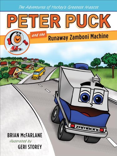 Peter Puck and the Runaway Zamboni Machine   2014 9781770495838 Front Cover