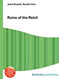 Ruins of the Reich  N/A 9785512468838 Front Cover