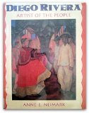 Diego Rivera, Artist of the People  N/A 9780060217839 Front Cover