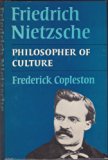 Friedrich Nietzsche : Philosopher of Culture 2nd 1975 9780064912839 Front Cover