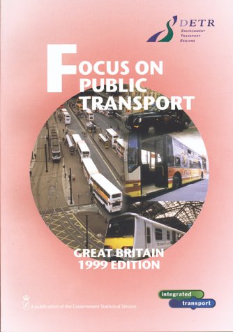Focus on Public Transport 1998 Edition N/A 9780115520839 Front Cover
