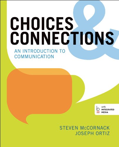Choices and Connections An Introduction to Communication  2015 9780312387839 Front Cover