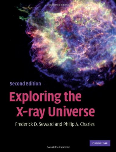 Exploring the X-Ray Universe  2nd 2010 9780521884839 Front Cover