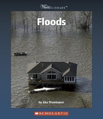 Watts Library: Floods   2005 9780531122839 Front Cover