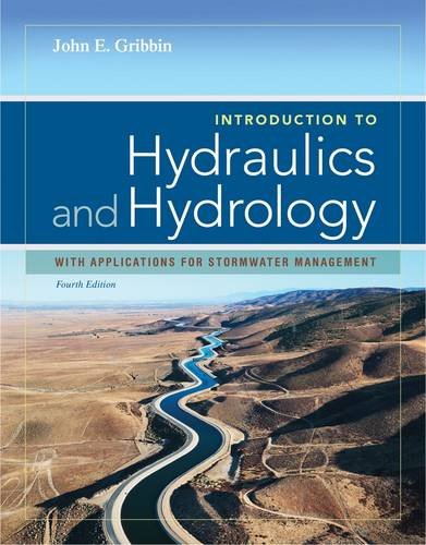 Introduction to Hydraulics and Hydrology With Applications for Stormwater Management 4th 2014 (Revised) 9781133691839 Front Cover