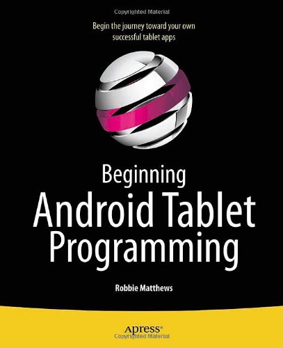Android Tablet Programming   2011 9781430237839 Front Cover