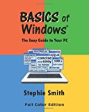 BASICS of Windows The Easy Guide to Your PC N/A 9781492831839 Front Cover