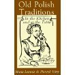 Old Polish Traditions in the Kitchen N/A 9788322317839 Front Cover