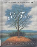 Sky Tree Seeing Science Through Art N/A 9780060248840 Front Cover