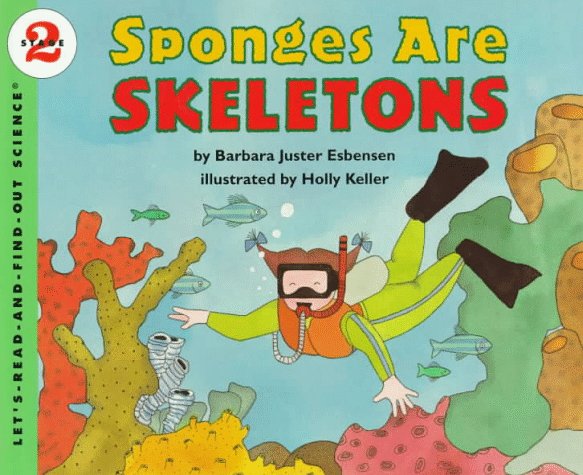 Sponges Are Skeletons   1998 9780064451840 Front Cover