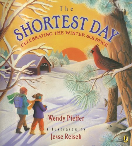 Shortest Day Celebrating the Winter Solstice N/A 9780147512840 Front Cover