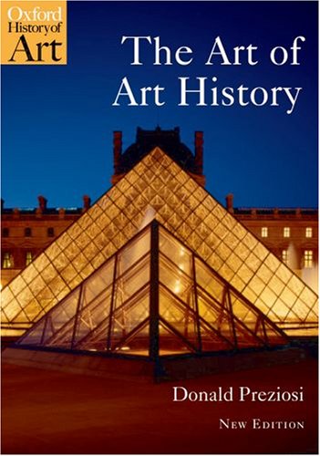Art of Art History A Critical Anthology 2nd 2009 9780199229840 Front Cover