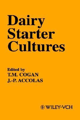 Dairy Starter Cultures   1996 9780471185840 Front Cover