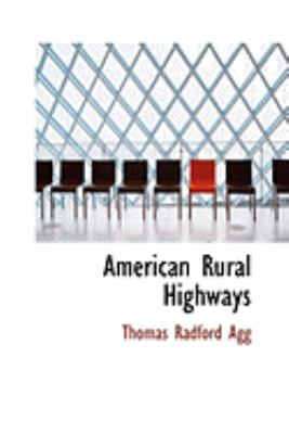 American Rural Highways:   2008 9780554853840 Front Cover
