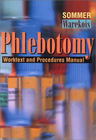 Phlebotomy Worktext and Procedures Manual  2002 (Workbook) 9780721684840 Front Cover