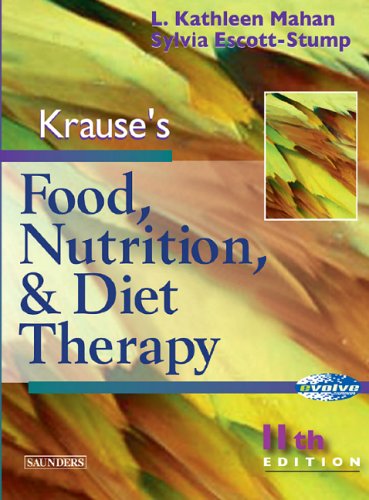 Krause's Food, Nutrition and Diet Therapy  11th 2003 (Revised) 9780721697840 Front Cover