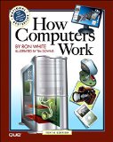 How Computers Work:   2014 9780789749840 Front Cover