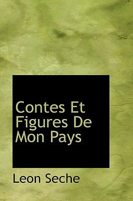 Contes et Figures de Mon Pays  N/A 9781110430840 Front Cover
