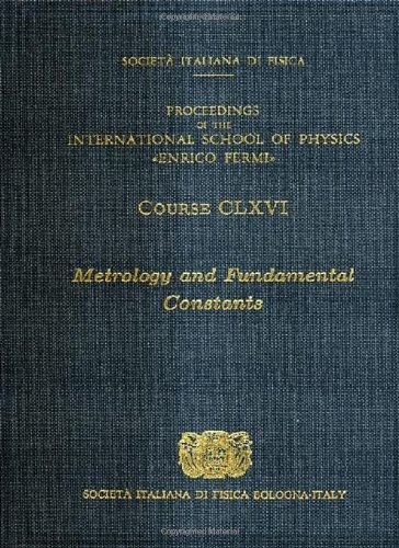Metrology and Fundamental Constants   2007 9781586037840 Front Cover