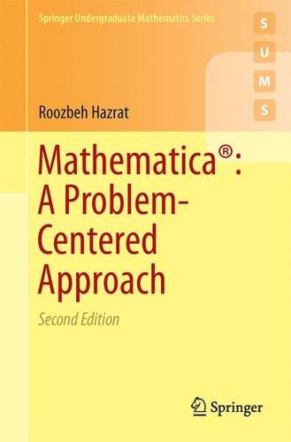 Mathematicaï¿½: a Problem-Centered Approach  2nd 2015 9783319275840 Front Cover