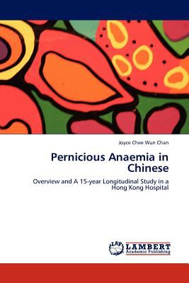 Pernicious Anaemia in Chinese N/A 9783844384840 Front Cover