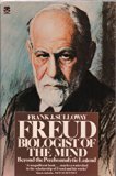 Freud, Biologist of the Mind Beyond the Psychoanalytic Legend  1980 9780006357841 Front Cover