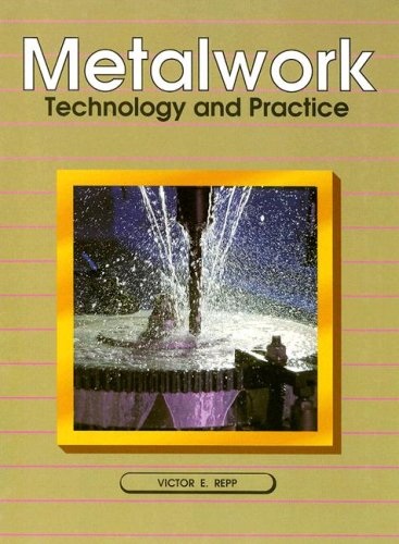 Metalwork : Technology and Practice 9th 1994 (Student Manual, Study Guide, etc.) 9780026764841 Front Cover