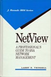 Netview : A Professionals Guide to SNA Network Management N/A 9780070419841 Front Cover