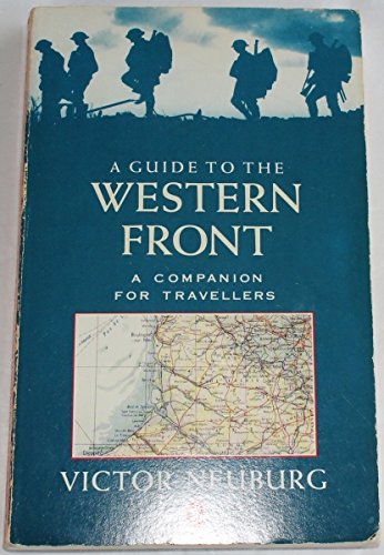 Guide to the Western Front A Companion for Travelers  1988 9780140077841 Front Cover