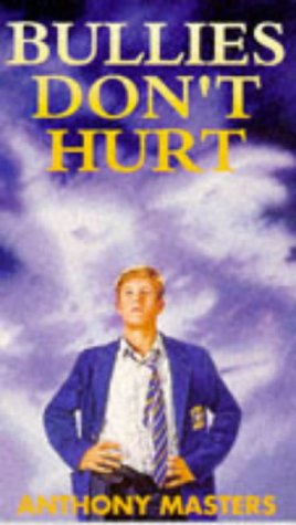 Bullies Don't Hurt   1997 9780140374841 Front Cover