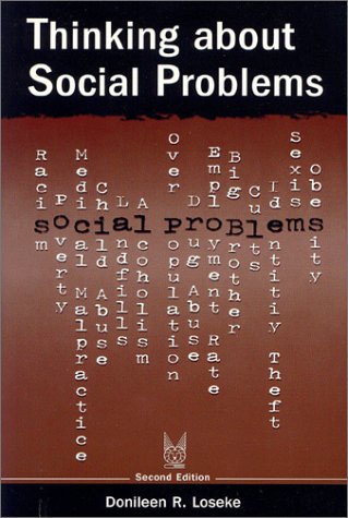 Thinking about Social Problems An Introduction to Constructionist Perspectives 2nd 2003 9780202306841 Front Cover